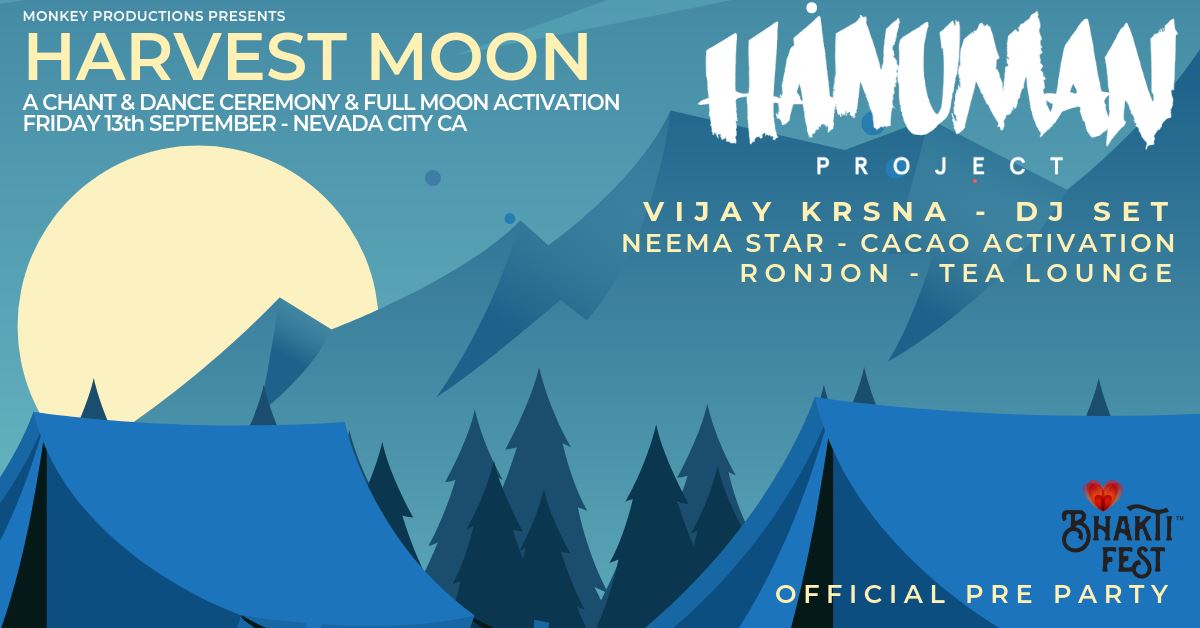 Harvest Full Moon - Chant Dance Activation feat. Hanuman Project