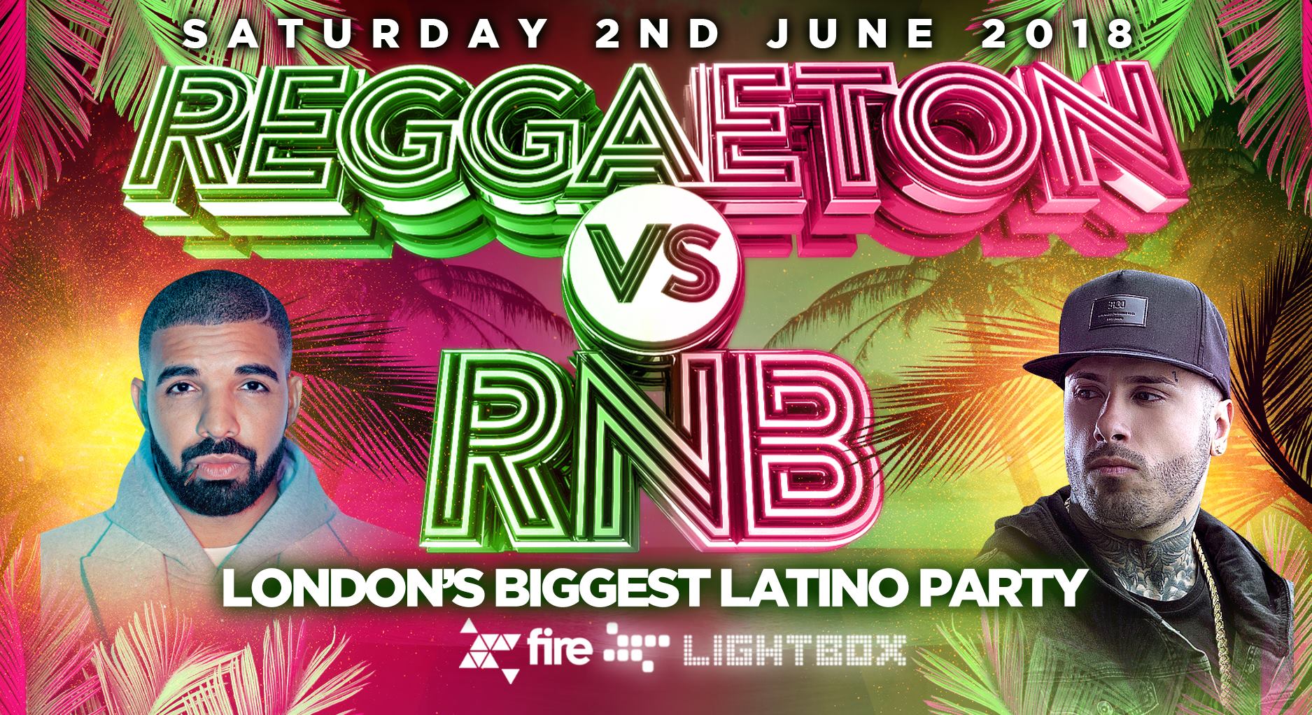 Reggaeton Vs RNB is back this Saturday 2nd June@Fire Superclub!