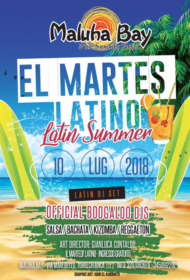 Maluha Bay Latin Summer - Martedì 10 Luglio 2018