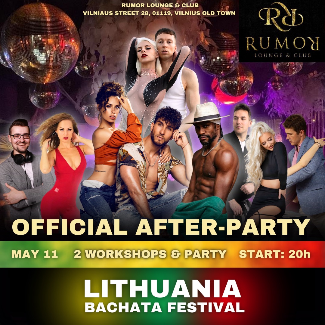 LITHUANIA Bachata Festival AFTER-PARTY!