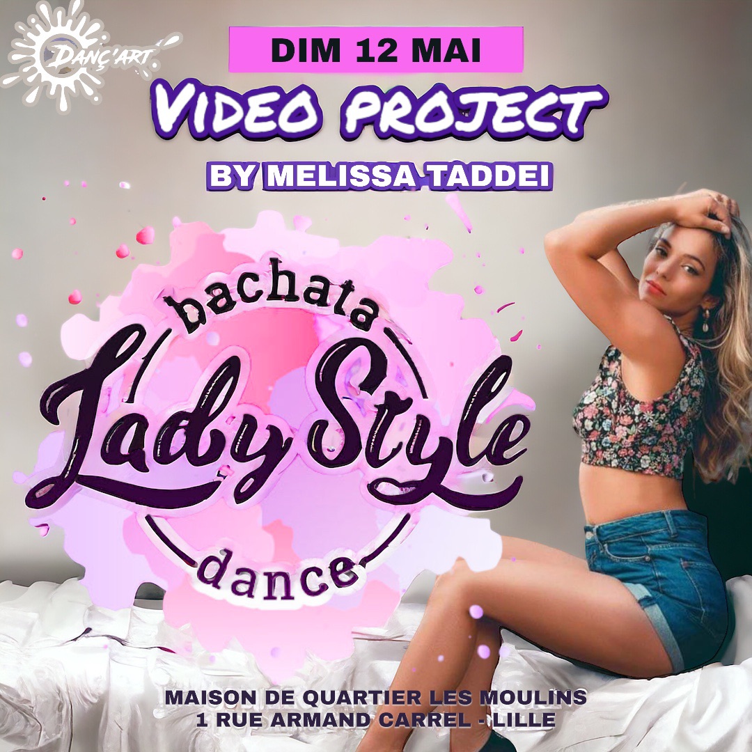 STAGE & VIDÉO PROJECT : Lady Styling Bachata à LILLE by DANC’ART