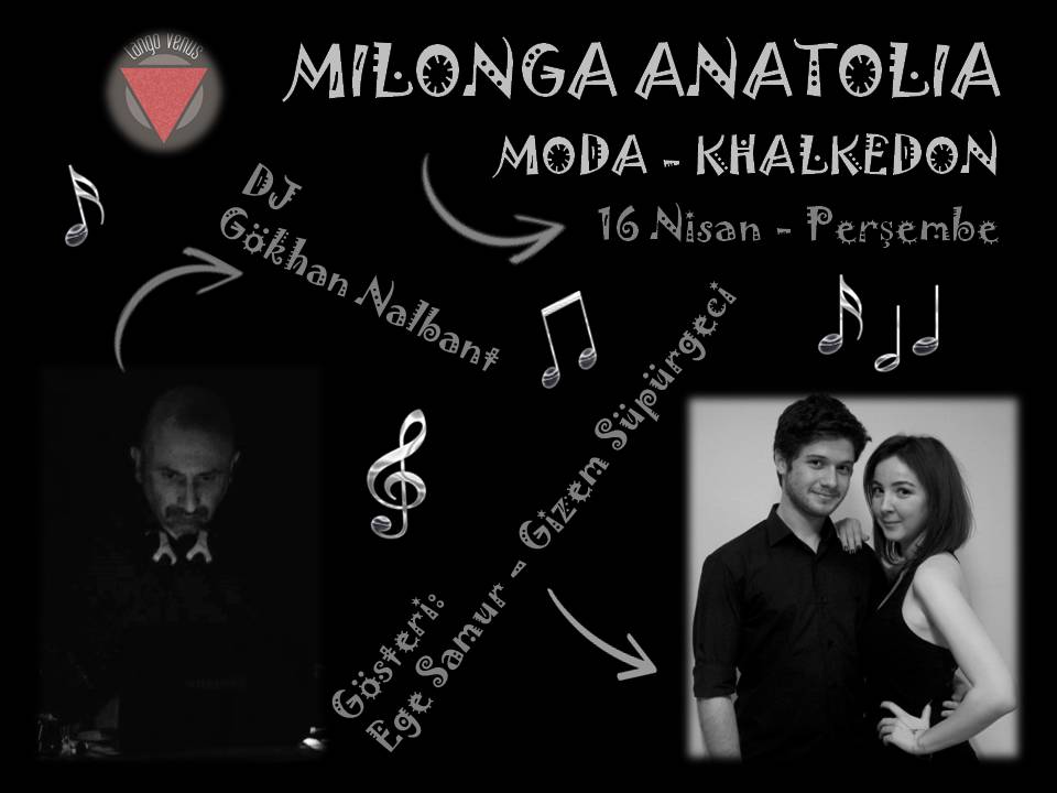 MILONGA ANATOLIA - 16 NİSAN PERŞEMBE