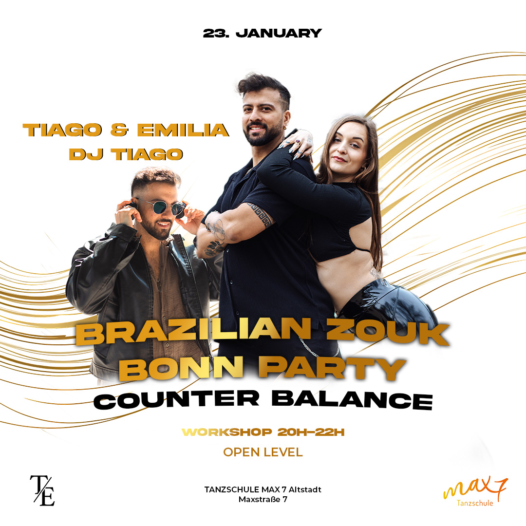 Brazilian Zouk Bonn Party- with Tiago & Emilia - Counter Balance edition