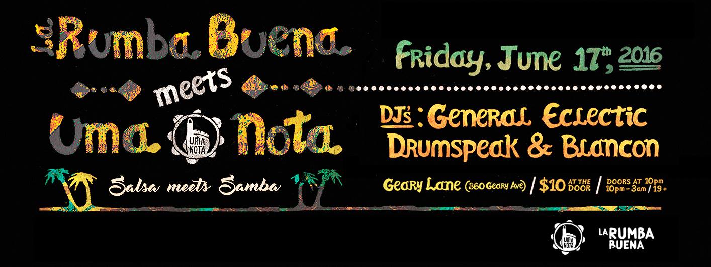 La RUMBA BUENA meets UMA NOTA inside Geary Lane!