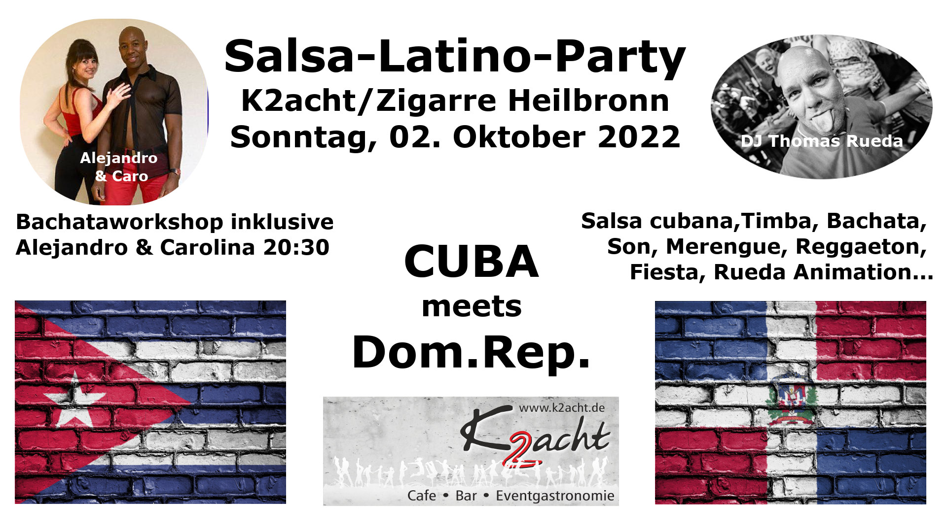 Salsa-Latino-Party "Cuba meets Dom.Rep." Zigarre HN, Bachataworkshop Alejandro Reed, DJ Thomas Rueda
