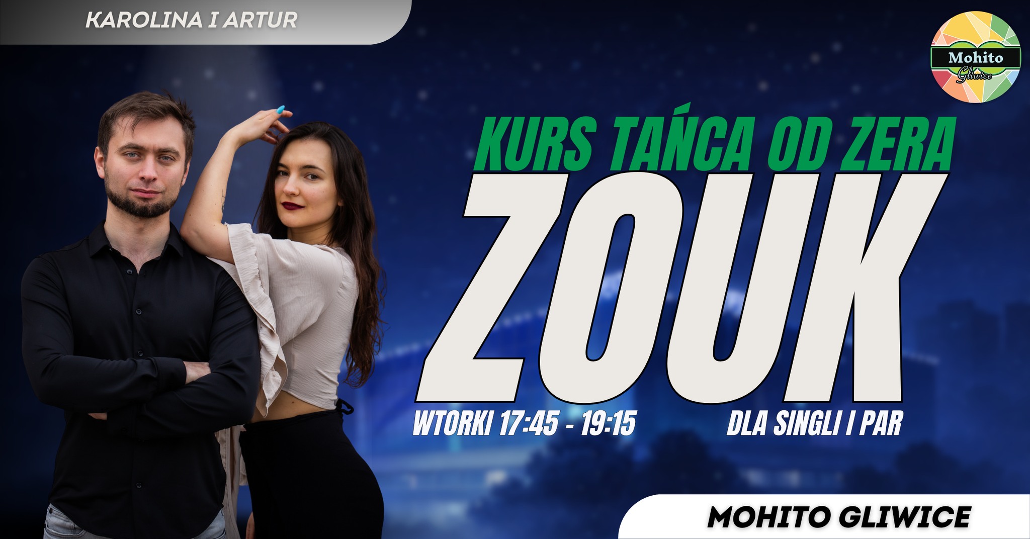 ZOUK OD ZERA - KURS TAŃCA OD ZERA W MOHITO GLIWICE