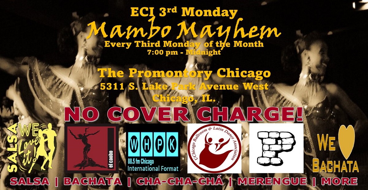 ECI 3rd Monday Mambo Mayhem at The Promontory 9-Year Anniversary