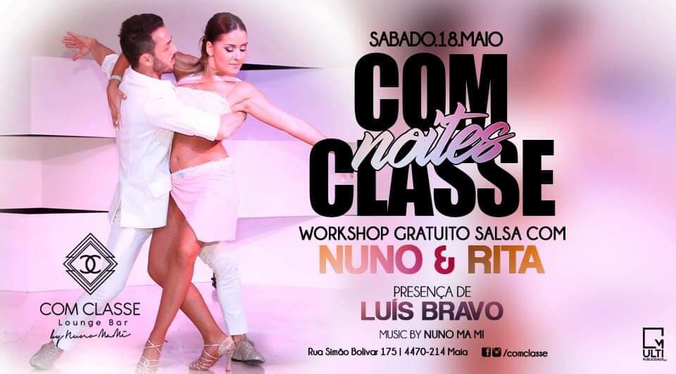 Noites Com Classe :: Sab 18 Maio :: Nuno y Rita