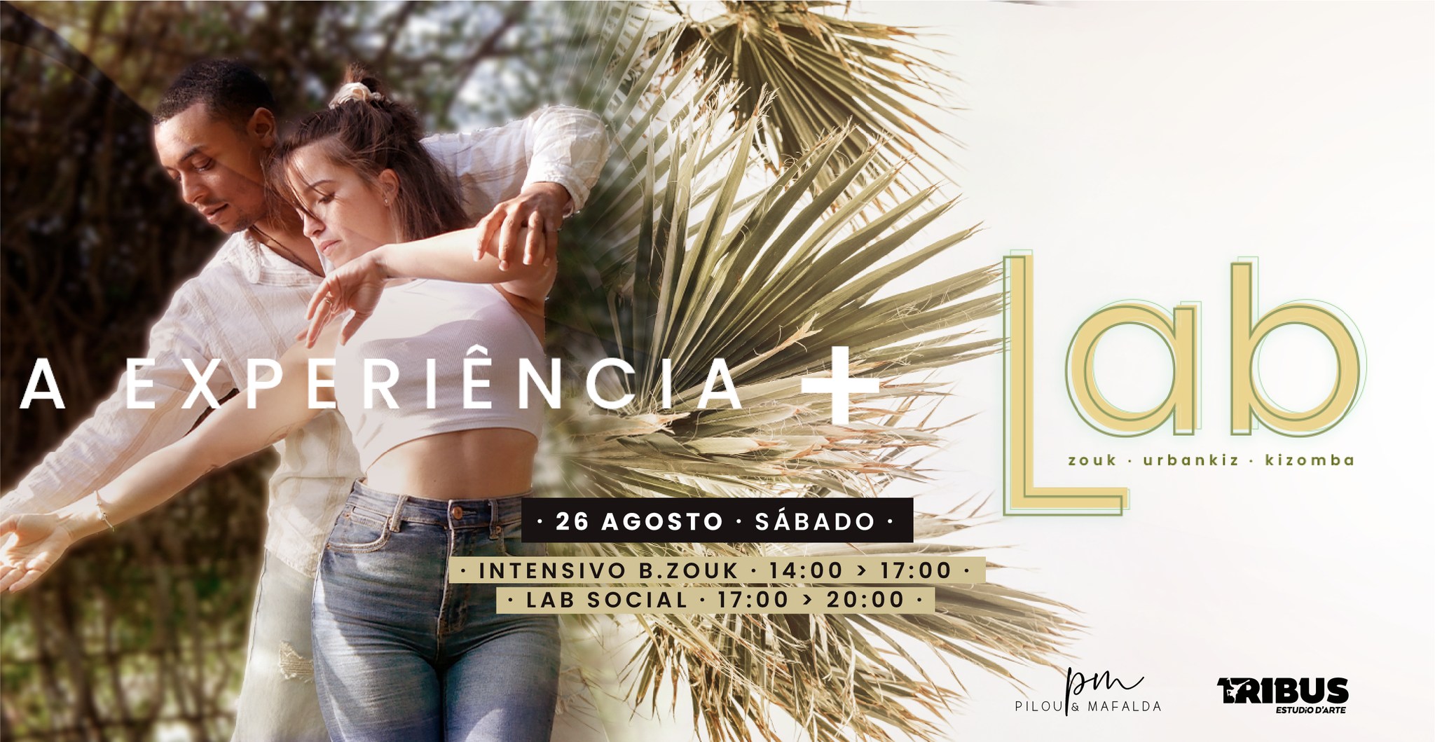A Experiência + Lab @ 26 Agosto