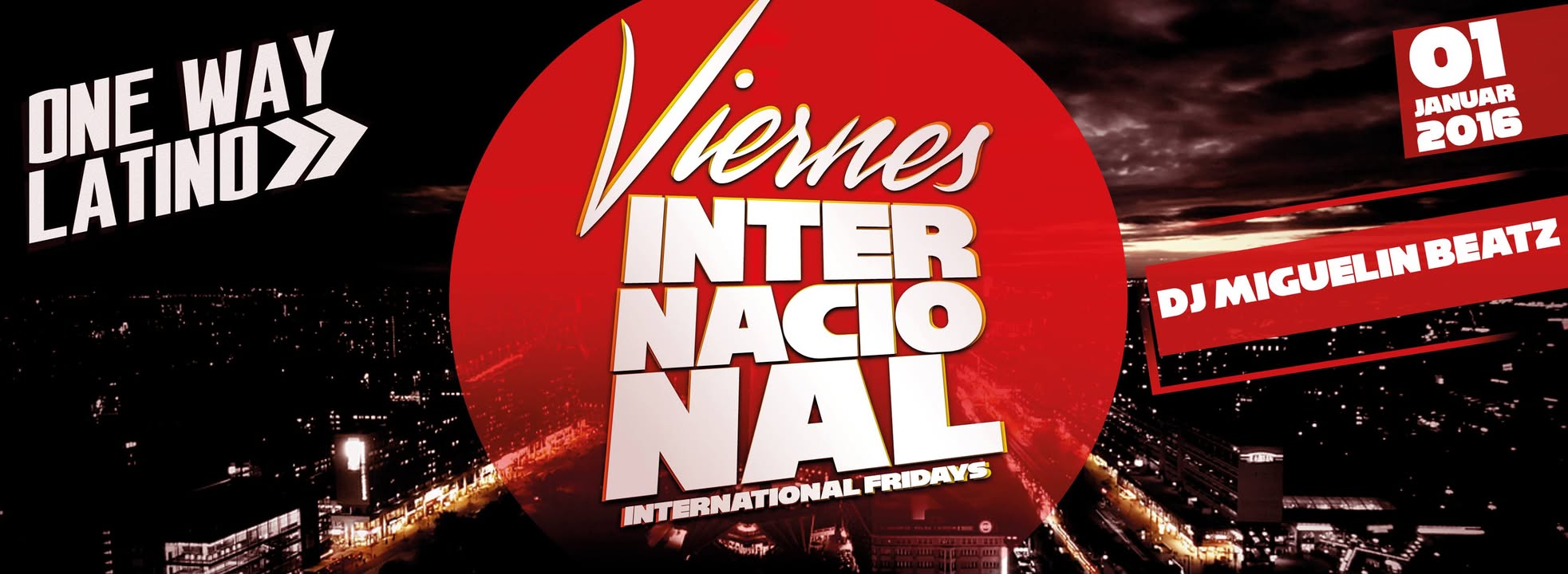 VIERNES INTERNACIONAL ◈ INTERNATIONAL FRIDAYS ◈ FREE DRINKS 4 ALL LADIES BIS 00.30H