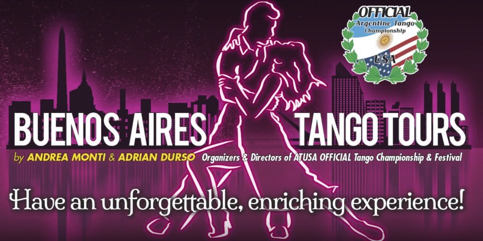 A&A BA SIGNATURE TANGO TOUR Organized by ATUSA Directors: Andrea Monti & Adrián Durso