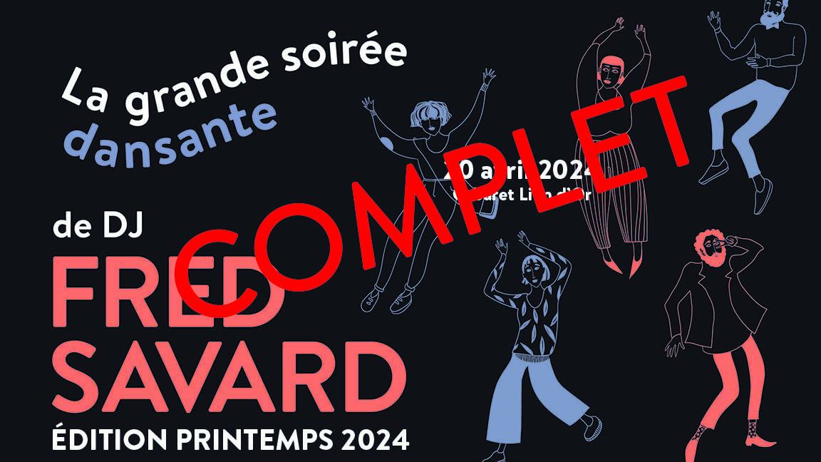 La grande soirée dansante de DJ Fred Savard- Édition Printemps 2024