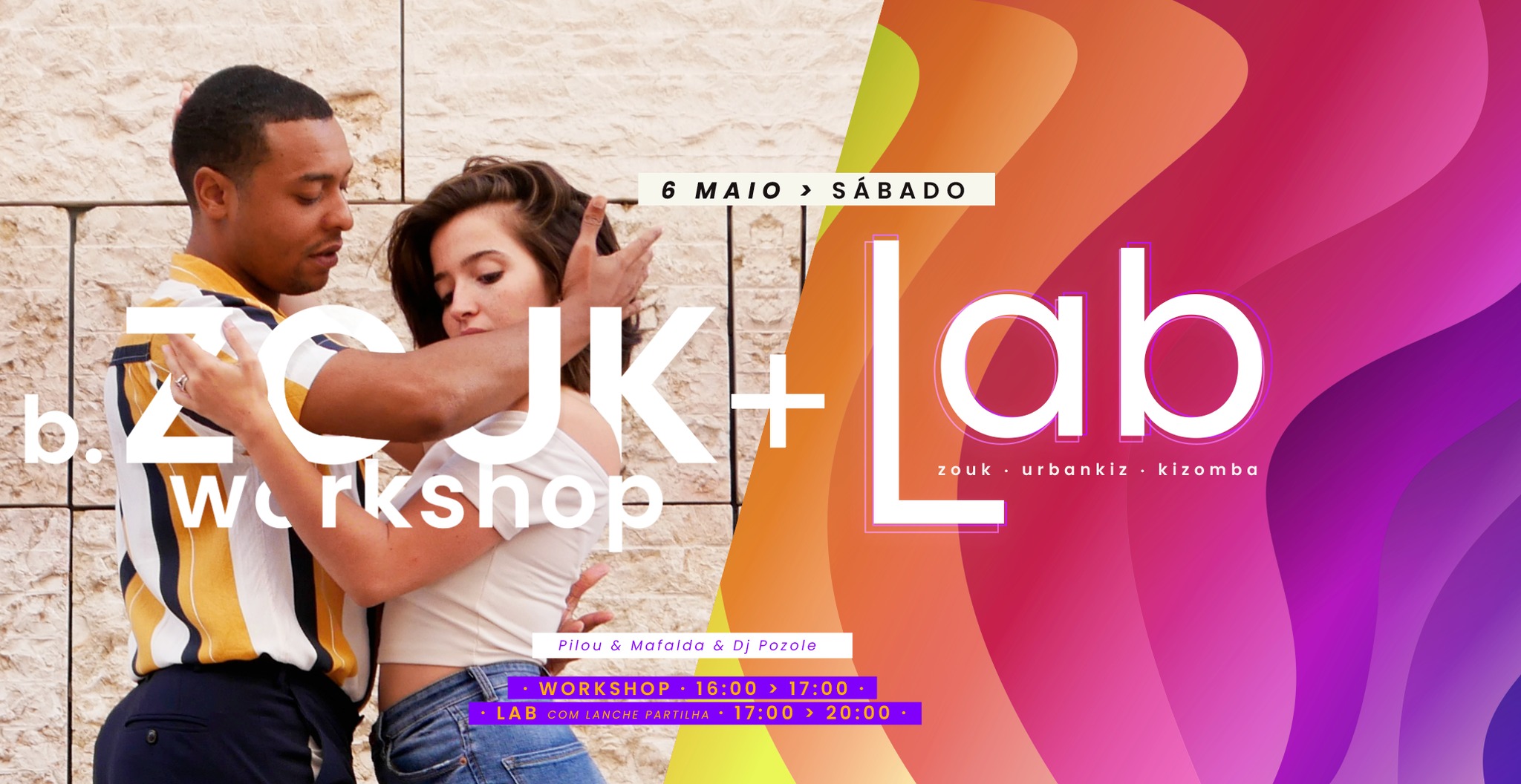 b.Zouk Workshop + Lab @ 6 Maio