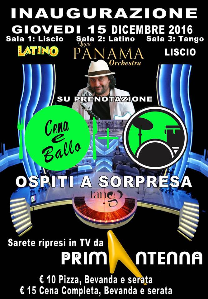 Cena + ballo inaugurazione del giovedì sera