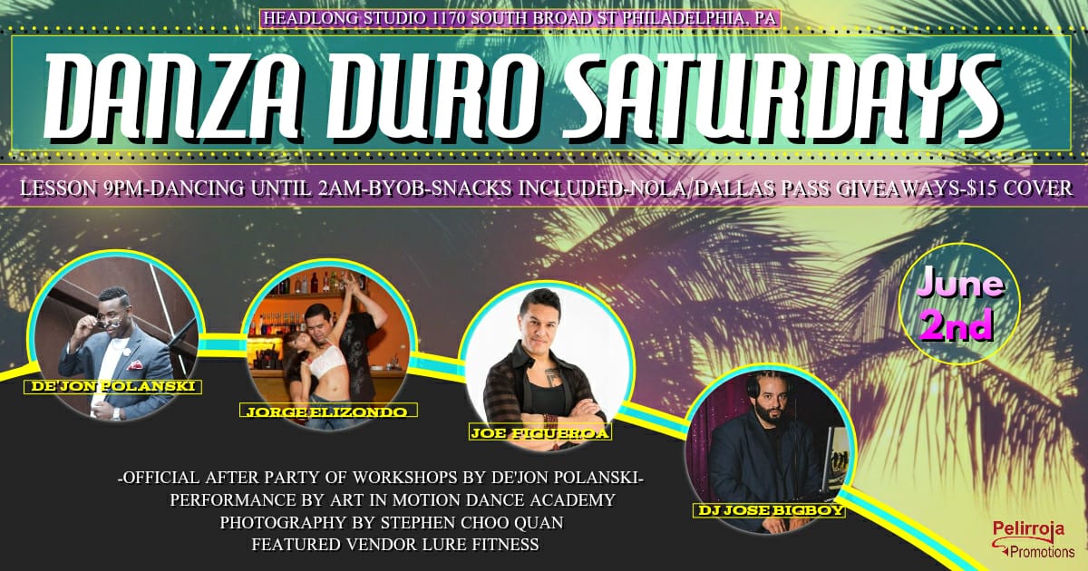 Danza Duro Saturdays JUNE