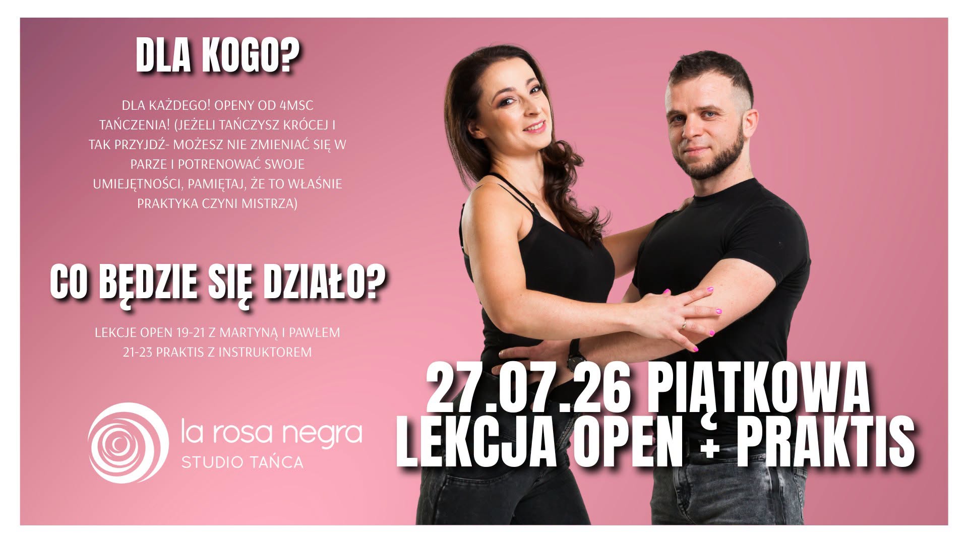 LEKCJE OPEN + PRAKTIS w La Rosa Negra!