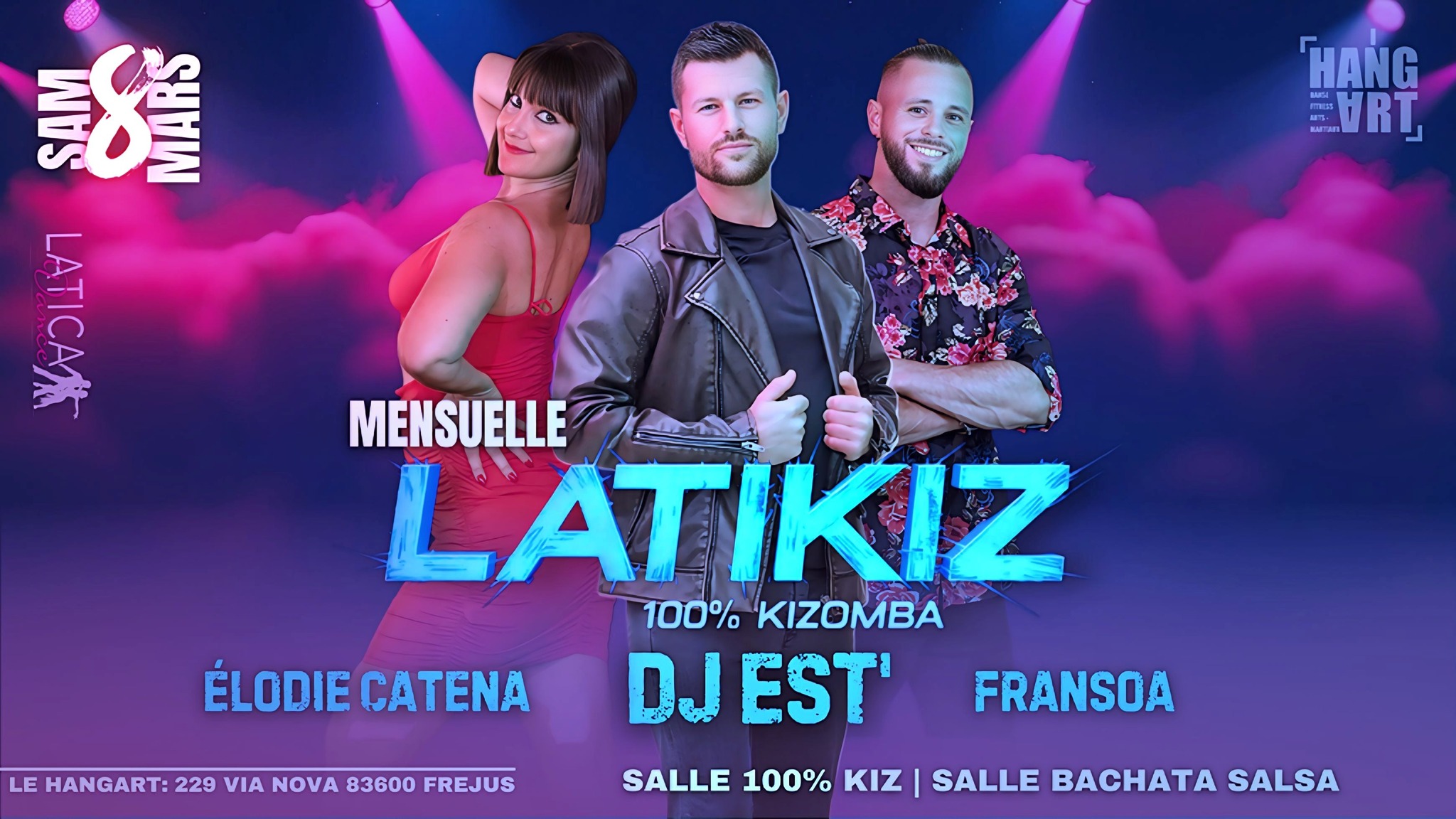 LATIKIZ 100% Kiz Dj Est Élodie Catena & Fransoa Sam 08 Mars