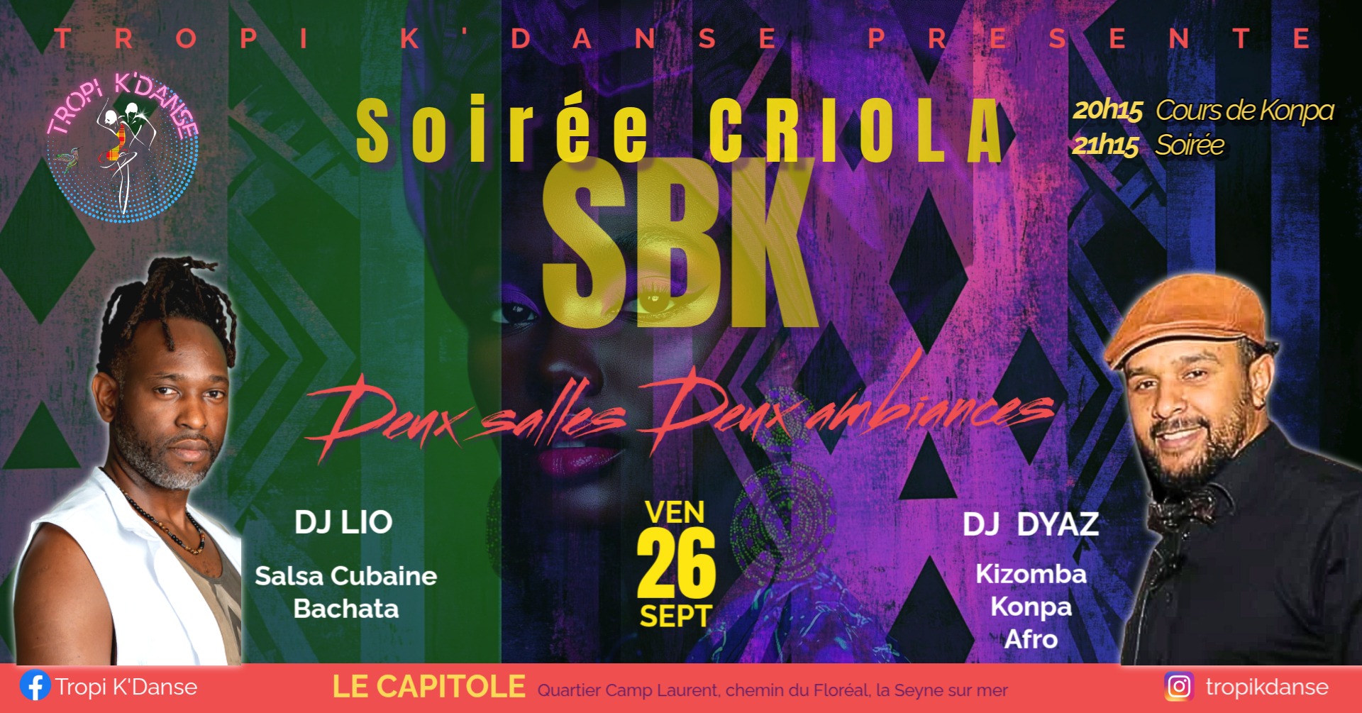 Soirée Criola SBK **Deux Salles**