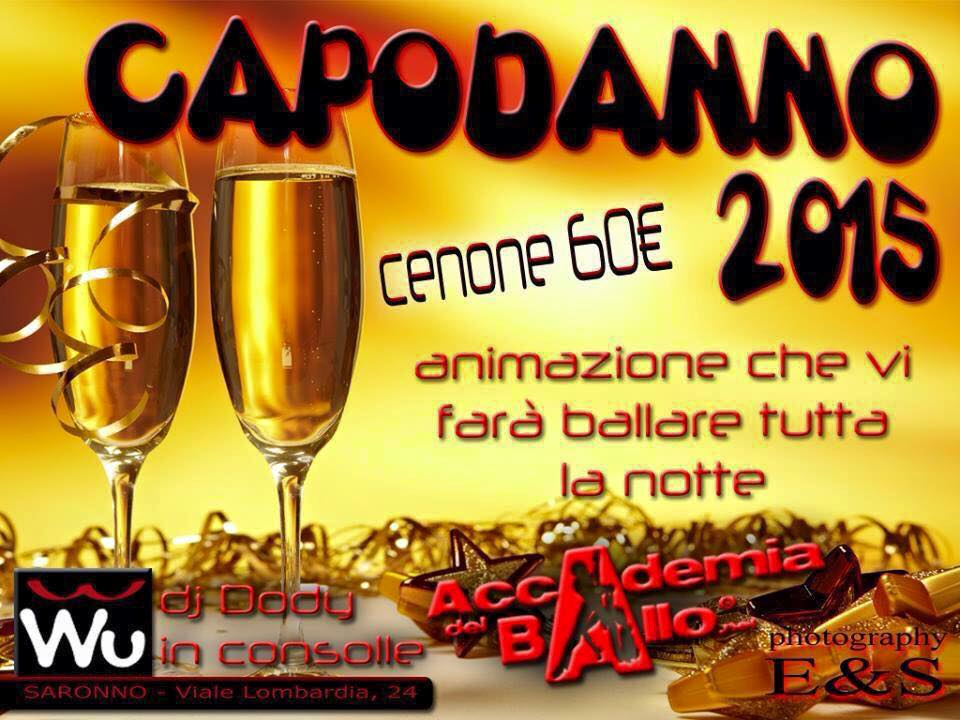 CAPODANNO AL WU LOUNGE SARONNO ...CENONE E SERATA CON MUSICA PER TUTTI .......INFO 338 4345880