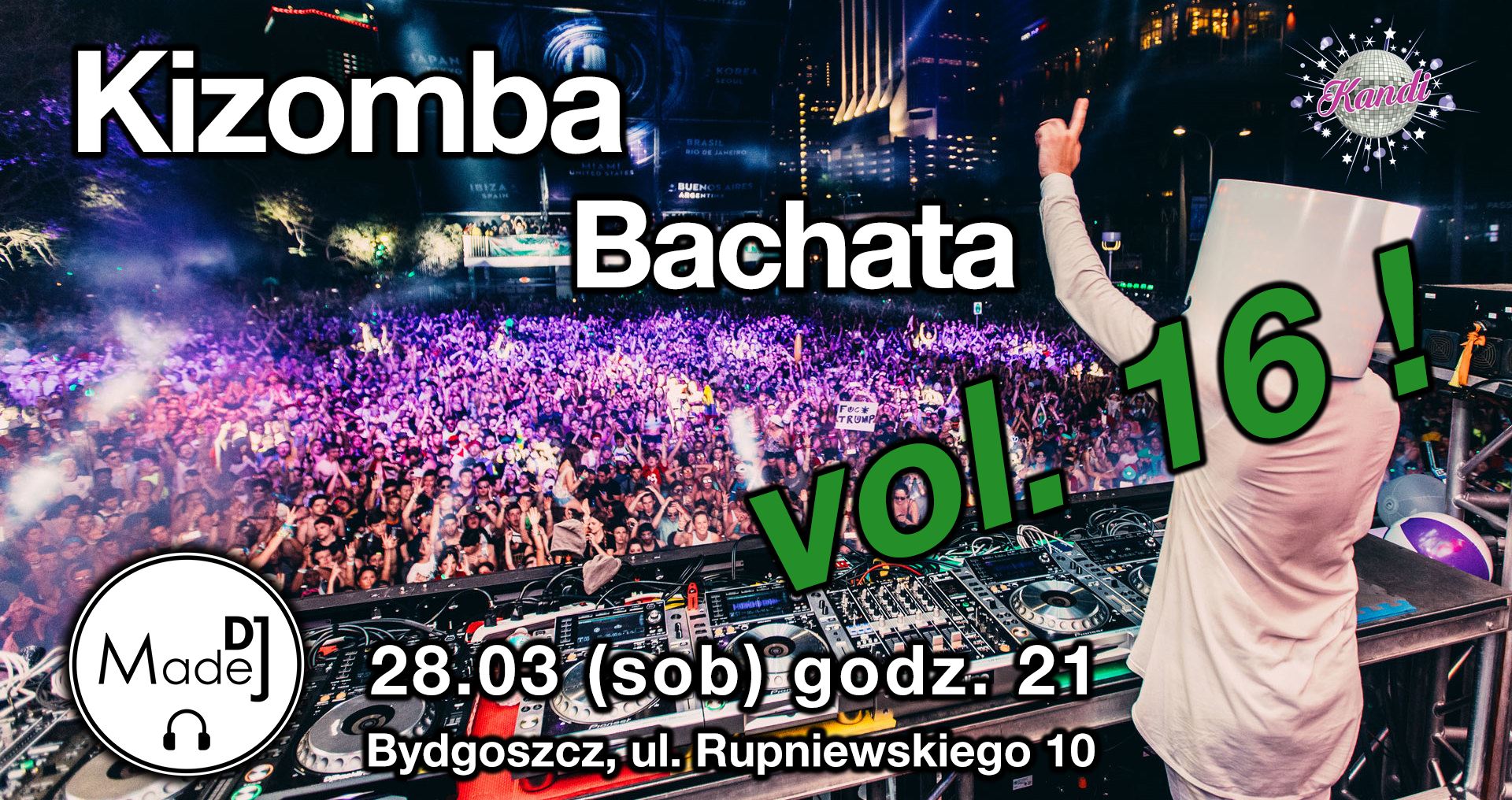 XVI Sensual Party w Kandi 28.03 (sob) DJ Madej