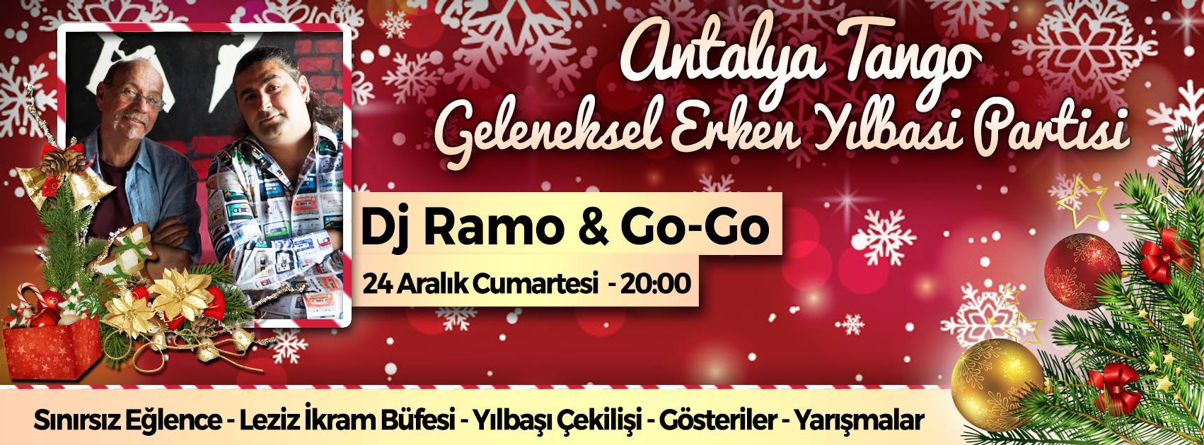 Antalya Tango Geleneksel Yılbaşı Partisi * DJ Ramo & Go-Go <3