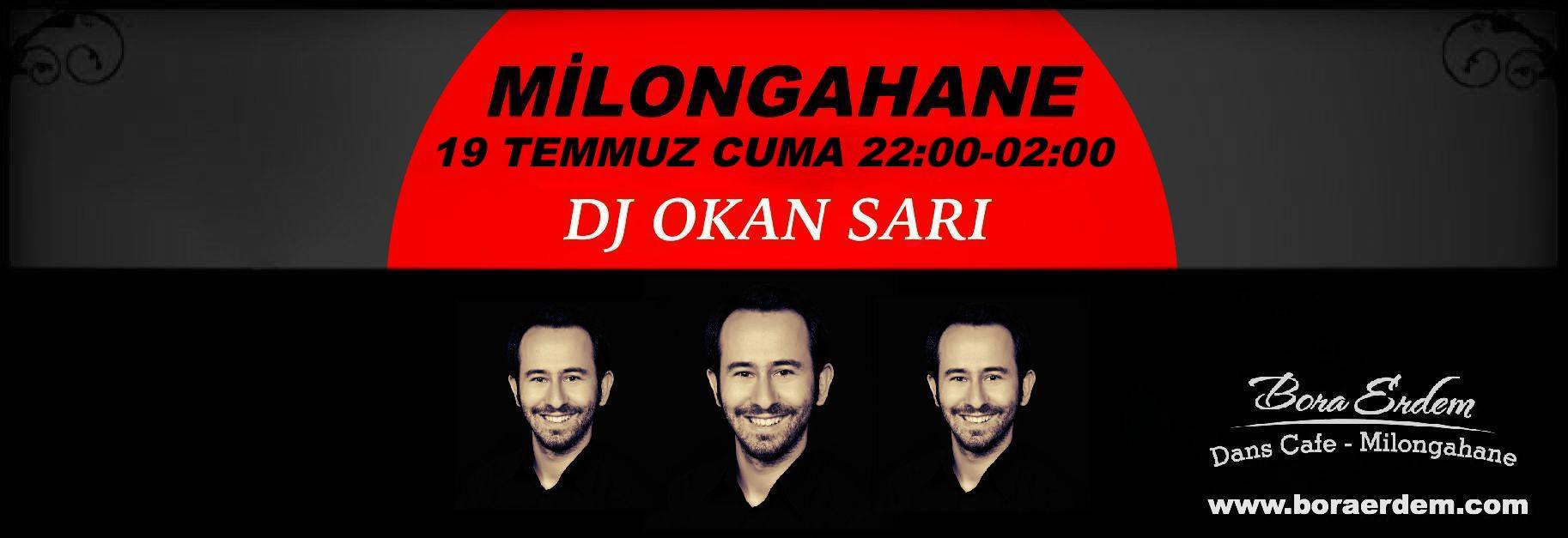 Milongahane DJ Okan Sarı