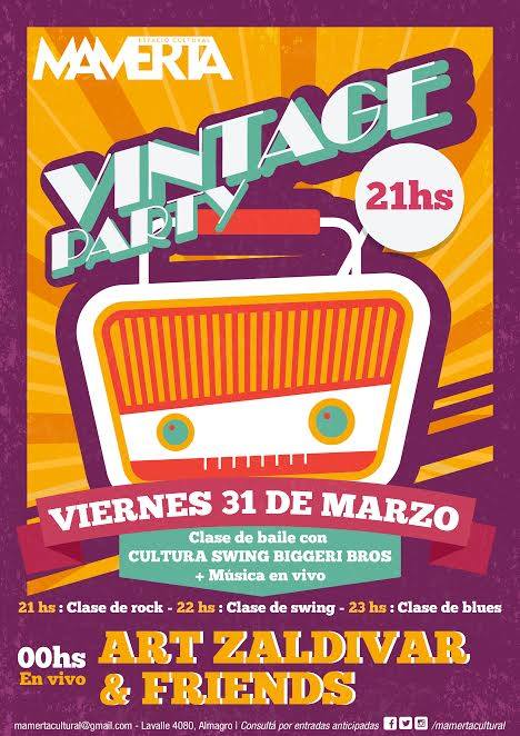 Ultima Vintage Party! ☆ CulturaSwing + ArtZaldivar&Friends! ☆
