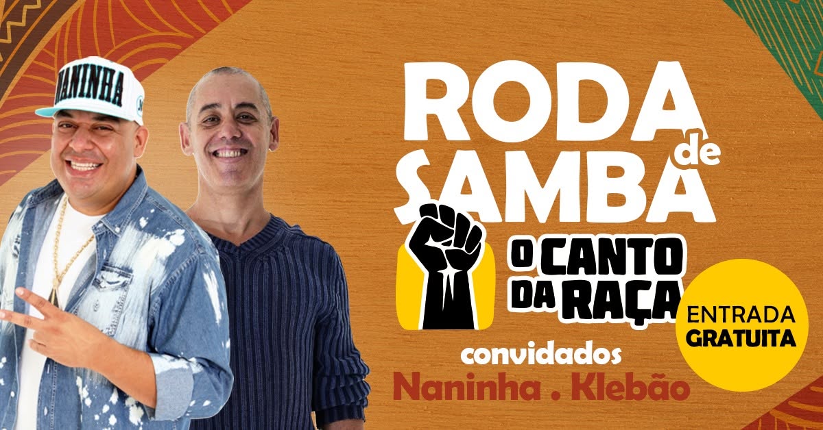 RODA DE SAMBA O CANTO DA RAÇA