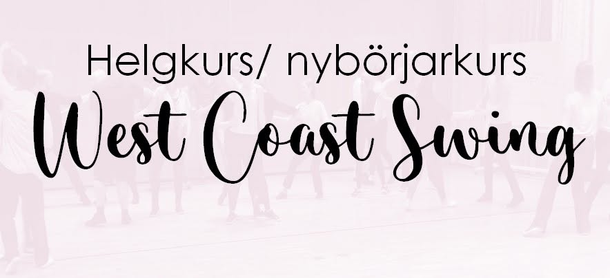 Helgkurs Nybörjarkurs West Coast Swing