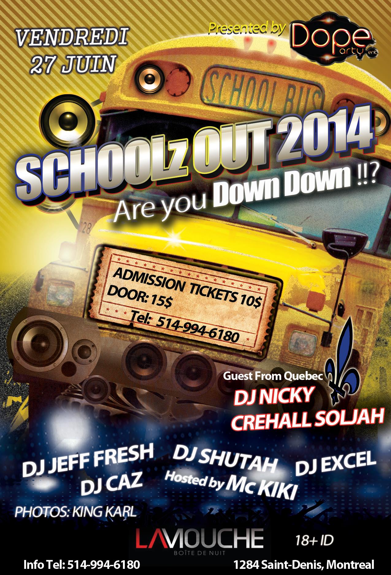 Tonight - SCHOOLZ OUT 2014 - CLUB LAMOUCHE ~ Are you DOWN DOWN ?