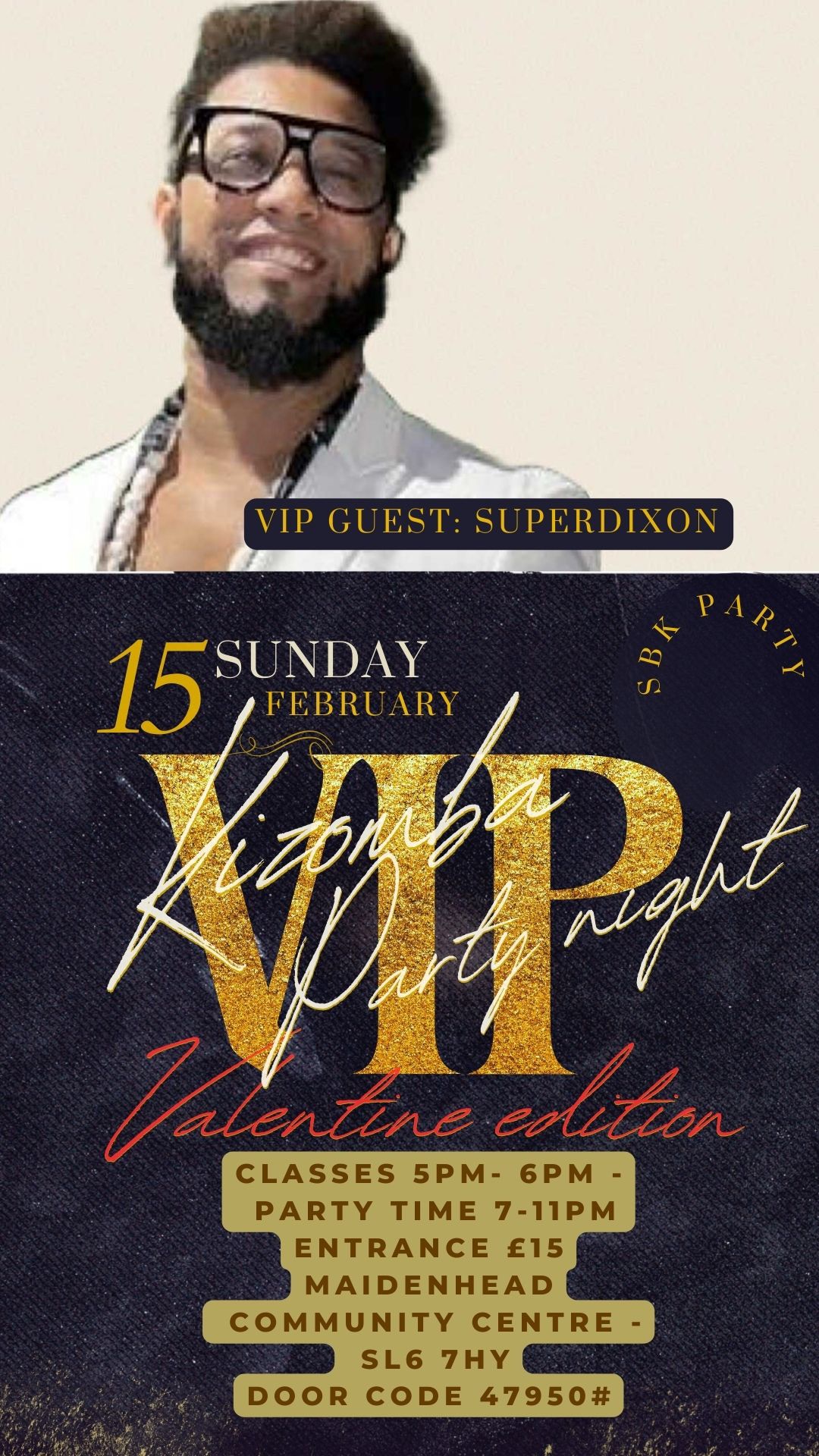 VIP PARTY NIGHT ***KIZOMBA FERVURA MAIDENHEAD***🔥🔥🔥VIP GUEST SUPERDIXON🔥🔥🔥
