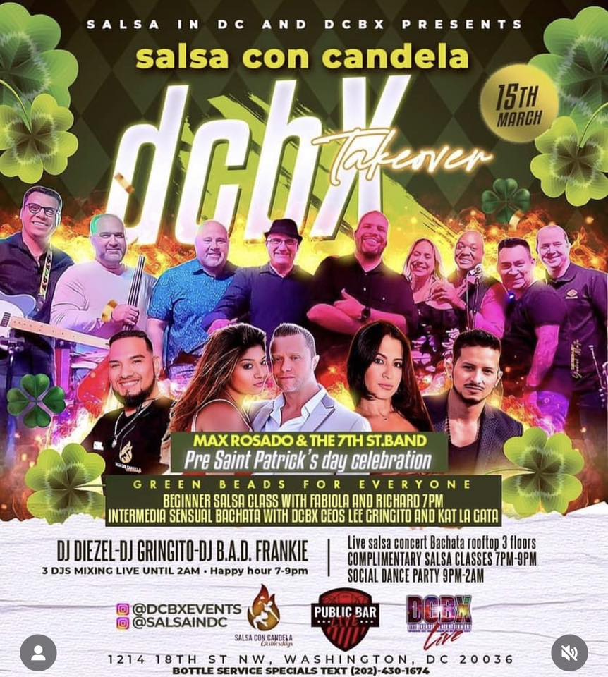 St. Patrick’s day theme party with salsa con Candela and DCBX