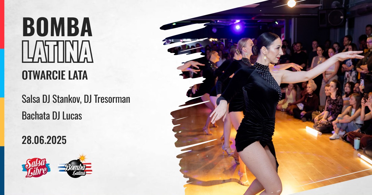 Bomba Latina OTWARCIE LATA w SL - DJ Stankov, DJ Tresorman & DJ Lucas 28.06