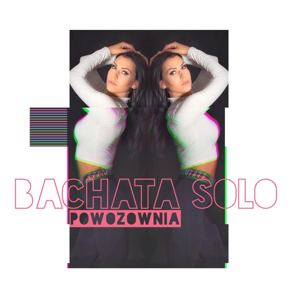 BACHATA SOLO dla kobiet w GORZOWIE WLKP.