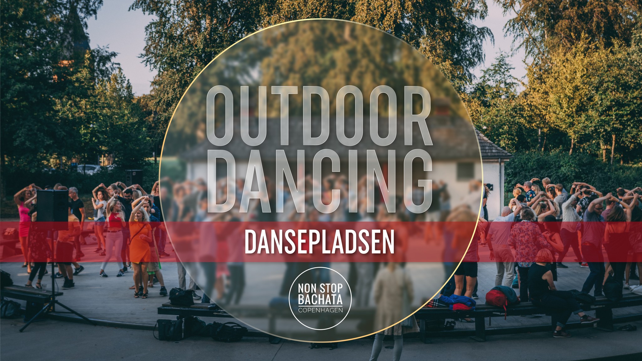 𝗙𝗿𝗲𝗲 𝗢𝘂𝘁𝗱𝗼𝗼𝗿 𝗗𝗮𝗻𝗰𝗶𝗻𝗴 𝗦𝘂𝗺𝗺𝗲𝗿 𝟮𝟬𝟮𝟲 By NON STOP BACHATA - Copenhagen