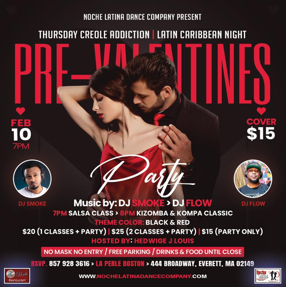 Pre - Valentines Party- Noche Latina- La Perle!