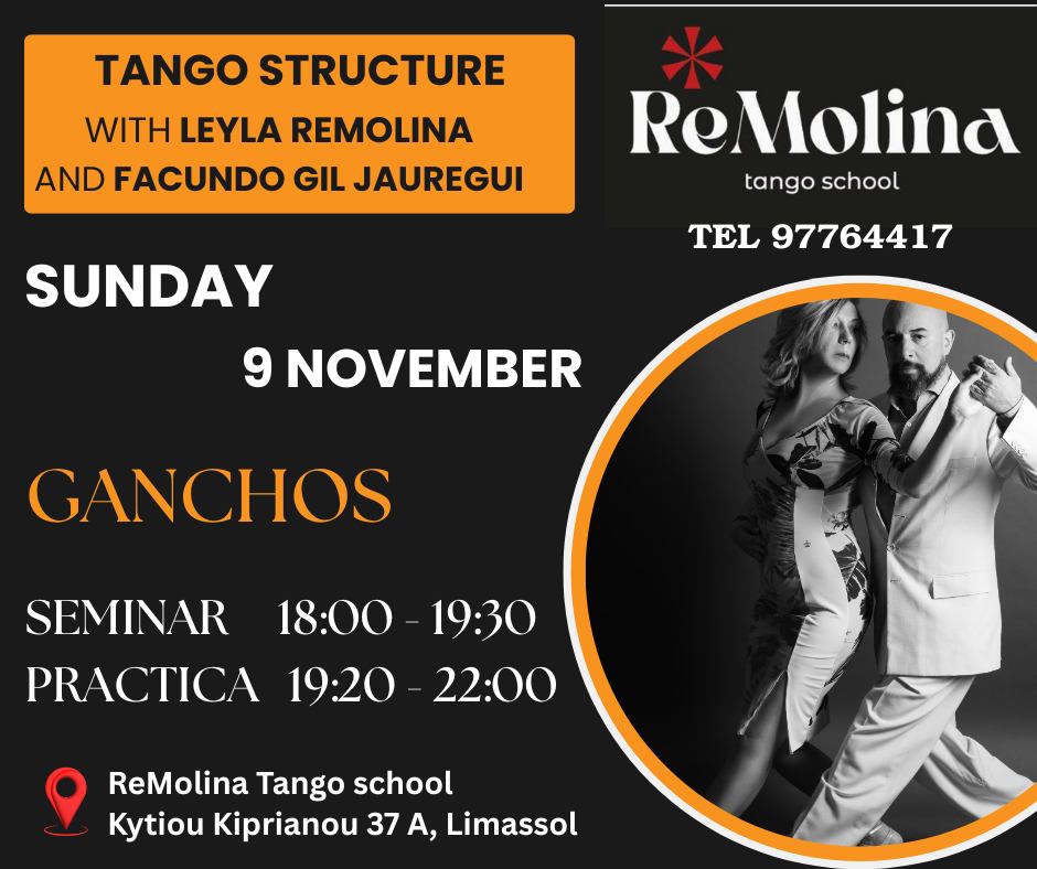 Tango Structure with Leyla and Facundo GANCHOS" Sunday 8 November