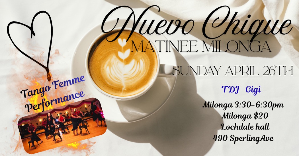 NUEVO CHIQUE MATINEE MILONGA