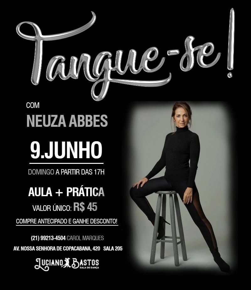 Tangue-se! convida Neuza Abbes
