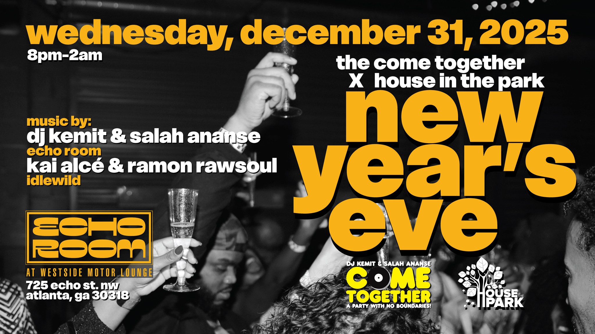 Come Together X House In The Park NYE