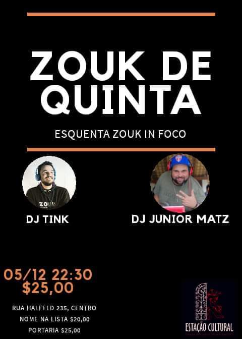 ESQUENTA ZIF ZOUK DE QUINTA