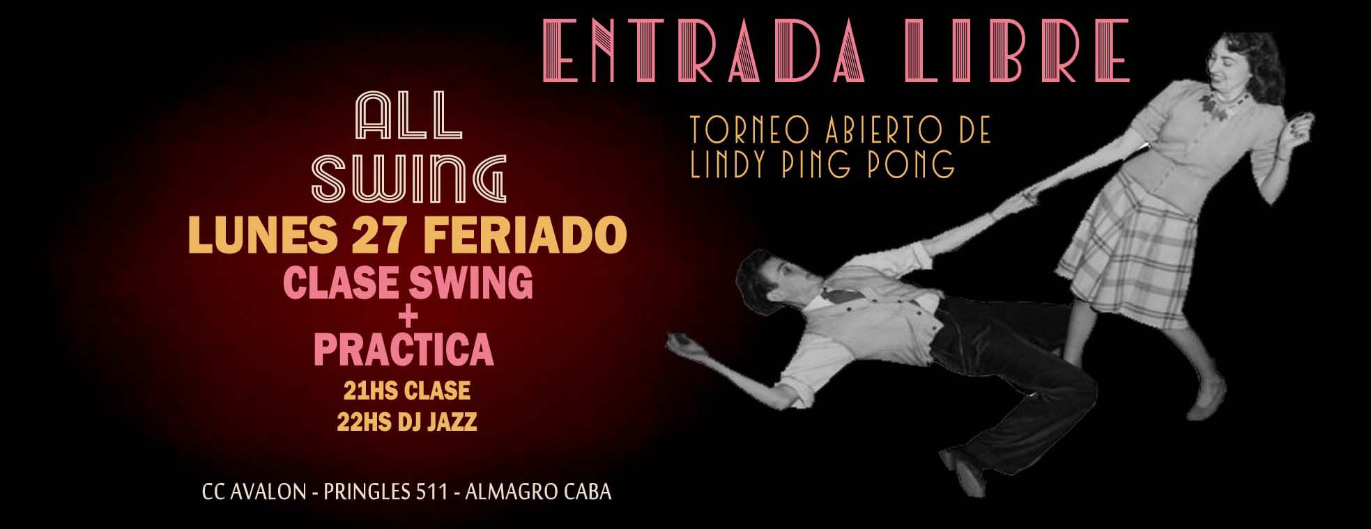 Lunes 27 - Clase y Practica de Swing en CCAvalon + entrada libre