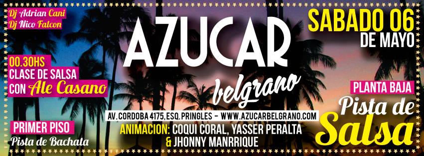 Azucar! Descuento! Sabado 6 de Mayo! Salsa & Bachata!