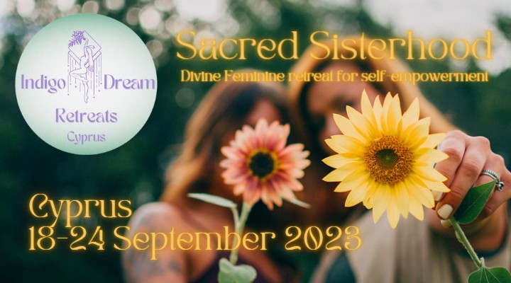 Sacred Sisterhood. 6-night Divine Feminine retreat in Cyprus for self-empowerment