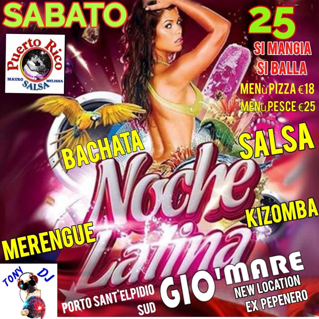 Noche Latina 25 Maggio 2024