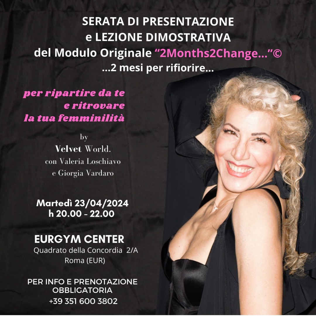 PRESENTAZIONE e LEZIONE DIM. del Modulo “2Months2Change…”© Velvet-World