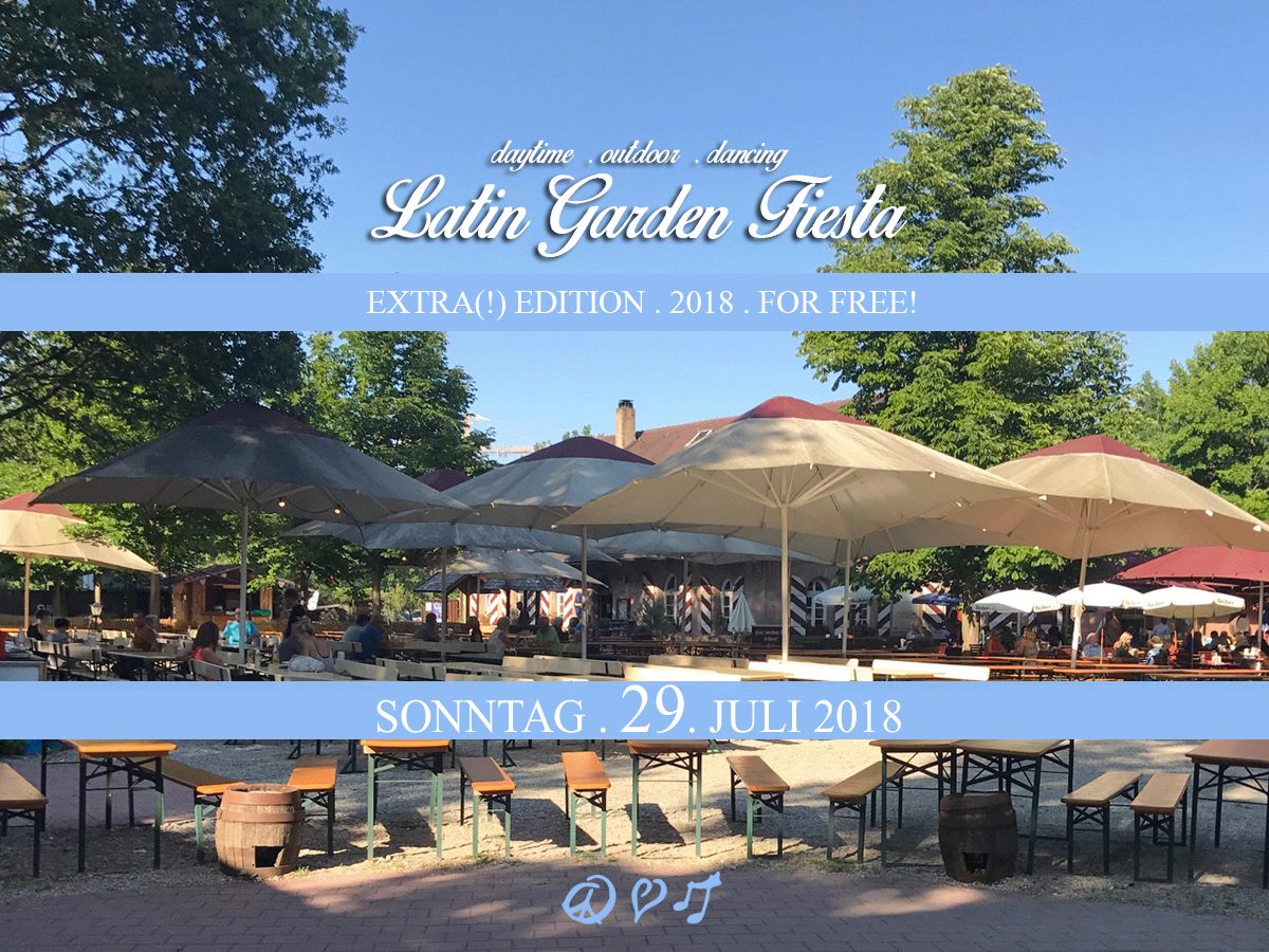 Free (!) EXTRA latin garden fiesta 2018 . draußen tanzen!