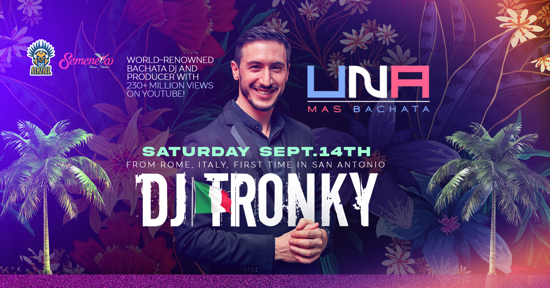 UNA Mas Bachata Featuring DJTRONKY