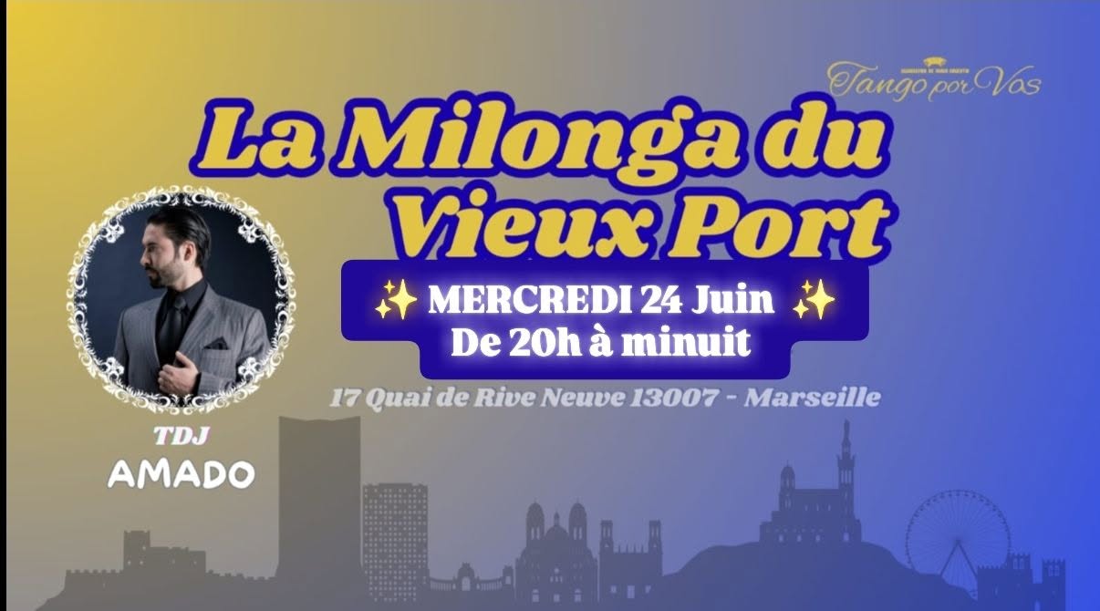LA MILONGA DU VIEUX PORT