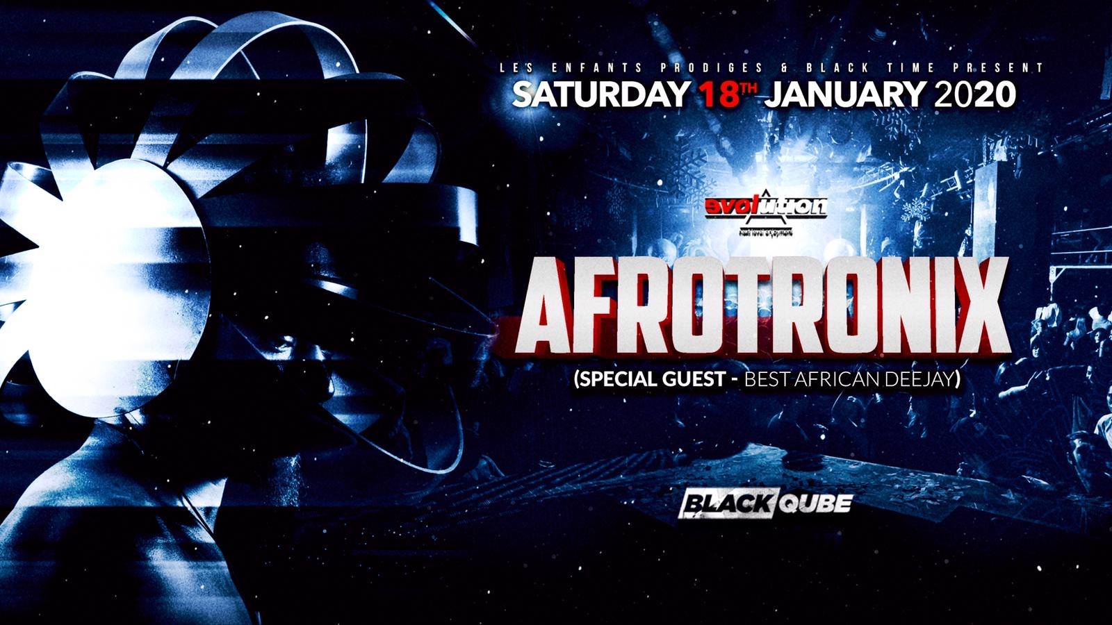 Black Qube • Special guest Afrotronix • Evolution